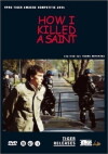 How I Killed a Saint (2004)
