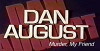 Dan August: Murder, My Friend (1980)