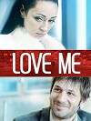 Love Me (2013)