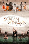 Scream of the Ants (2006)