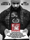 My Last Time Volume II (2018)