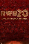 RWB20: Live at Lincoln Theater (2016)