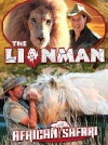 The Lion Man: African Safari (2014)