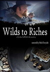 Wilds to Riches (2013)