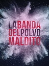 La banda del Polvo Maldito (1979)