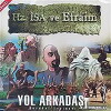 Hz Isa ve Yol Arkadasi (2005)