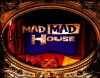 Mad Mad House (2004)
