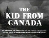 The Kid from Canada (1957)