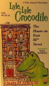 Lyle, Lyle Crocodile: The Musical - The House on East 88th Street (1987)