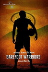 Barefoot Warriors (2018)
