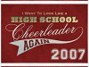 I Want to Look Like a High School Cheerleader Again (2007)