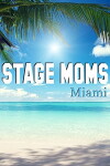 Stage Moms (2018)