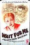 Wait for Me (1943)