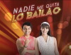 Nadie Me Quita Lo Bailao (2018)
