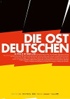 Die Ostdeutschen - 25 Wege in ein neues Land (2014)