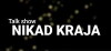Nikad Kraja (2018)