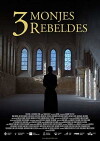 Tres Monjes Rebeldes (2015)