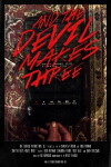 And the Devil Makes Three (2016)