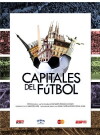 Capitales del Futbol (2011)