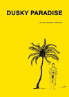 Dusky Paradise (2016)
