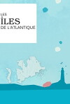 Les îles de l'Atlantique (2016)