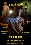 Like a Moth to a Flame (2009)