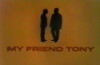 My Friend Tony (1969)