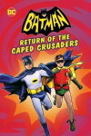 Batman: Return of the Caped Crusaders (2016)