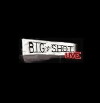 Big Shot Live (2008)