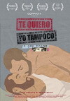 Te quiero, yo tampoco (2015)