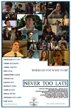 Never Too Late (2011)