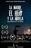 The Mother the Son and the Grandmother (2017)
