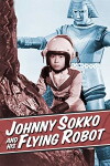 Johnny Sokko and His Flying Robot (1967)