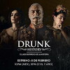 Drunk History: El Lado Borroso De La Historia (2016)