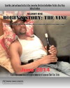 Bobby's Story: The Vine (2014)