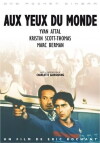 Aux yeux du monde (1991)