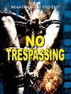 No Trespassing (2017)