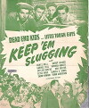 Keep 'Em Slugging (1943)