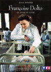 Françoise Dolto, le désir de vivre (2008)