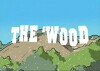 The 'Wood (2006)