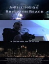A Killing on Brighton Beach (2009)