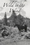 Wild Is the Wind (1957)