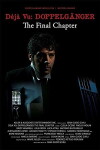 Doppelgänger III: Deja Vu (2018)
