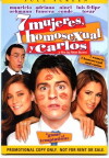 7 mujeres, 1 homosexual y Carlos (2004)