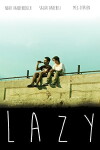 Lazy (2017)