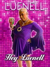 Hey Luenell (2009)