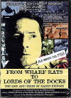 From Wharf Rats to Lords of the Docks (2007)