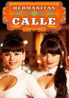 Las hermanitas Calle (2015)