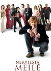Nekviesta meile (2007)
