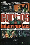 Cortos Interruptus (2011)